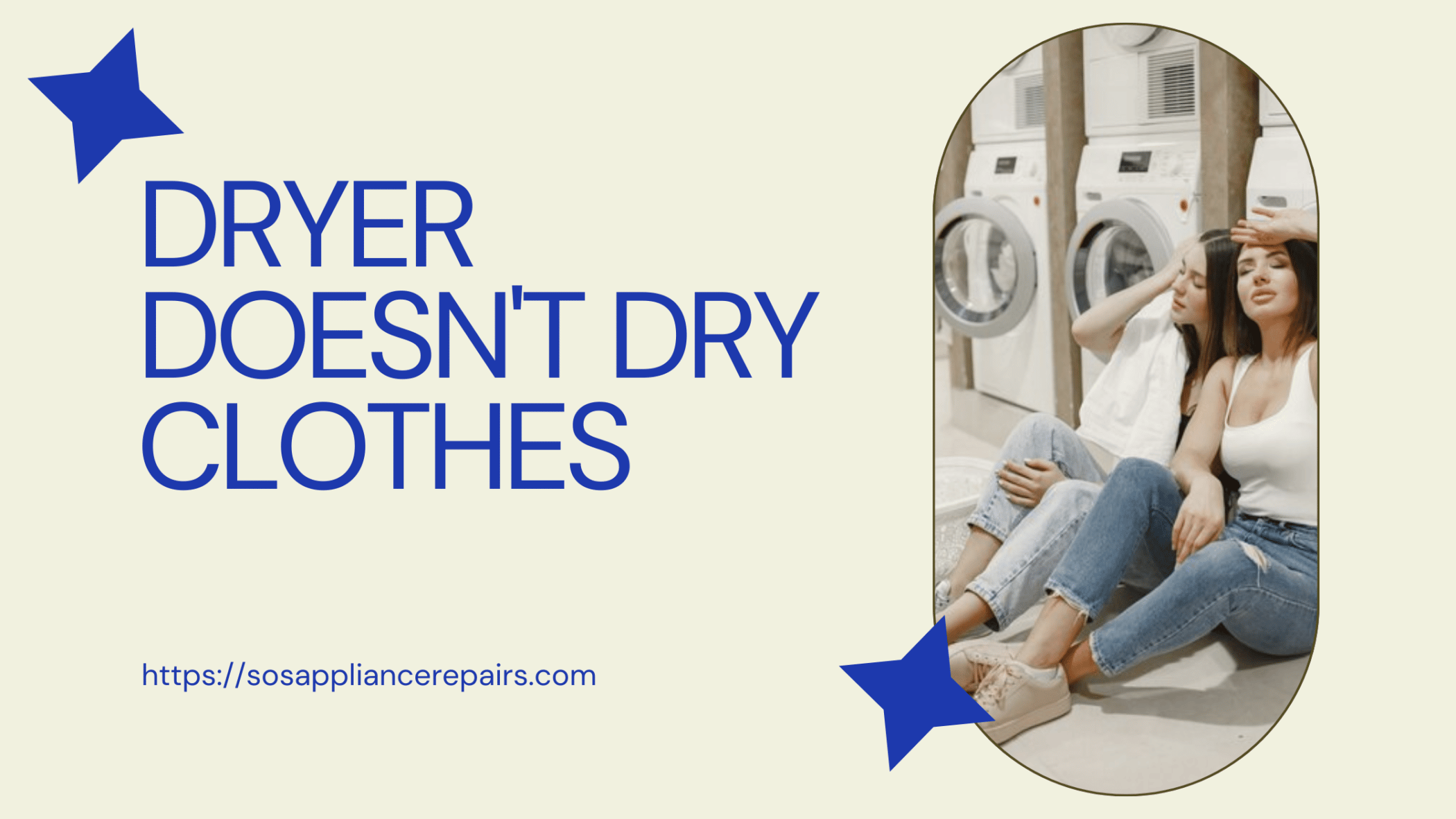 dryer doesn’t dry clothes - sos appliance repairs